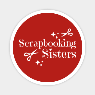 Scrapbooking Sisters Magnet